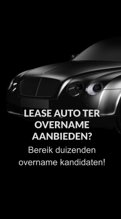 LEASE AUTO TER OVERNAME AANBIEDEN? Bereik duizenden overname kandidaten!